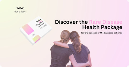Diagnosis and treatment of rare diseases with Dante Labs' rare disease health package