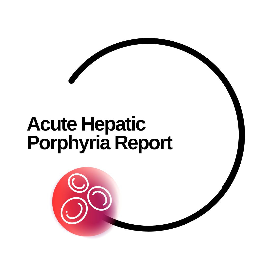 Acute Hepatic Porphyria Report