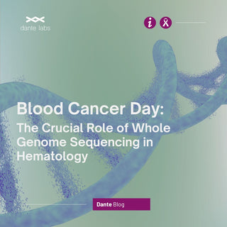 Blood Cancer Day: The Crucial Role of Whole Genome Sequencing in Hematology