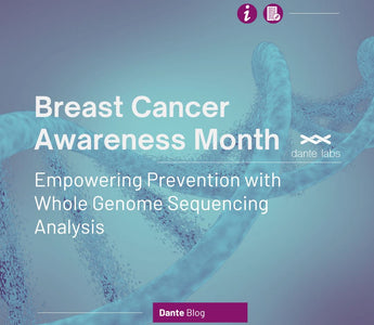 Breast Cancer Awareness Month: Empowering Prevention with Whole Genome Sequencing Analysis