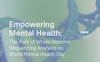 Empowering Mental Health: The Role of Whole Genome Sequencing Analysis on World Mental Health Day