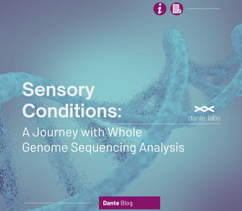 Sensory Conditions: A Journey with Whole Genome Sequencing Analysis
