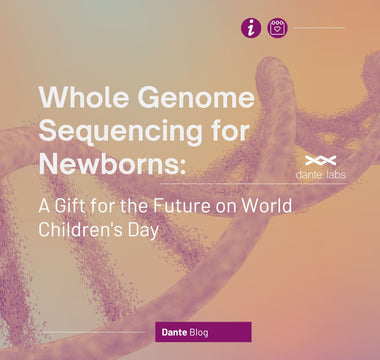 Whole Genome Sequencing for Newborns: A Gift for the Future on World Children's Day