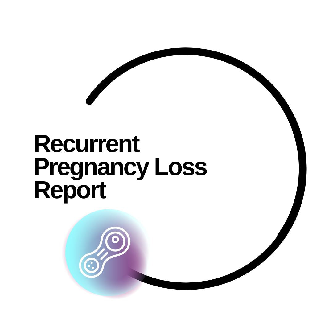 Recurrent pregnancy loss Report