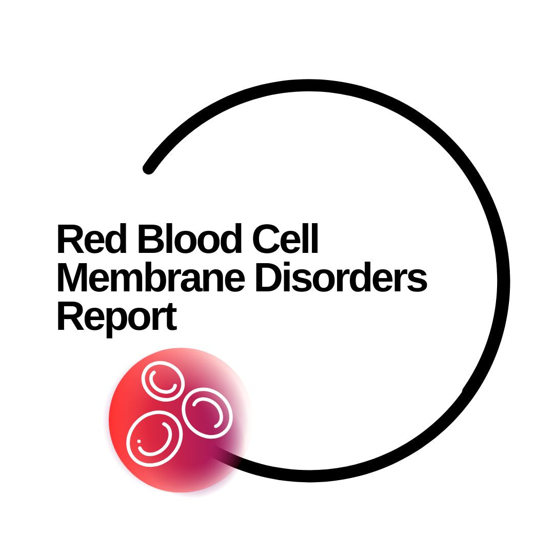 Red Blood Cell Membrane Disorders Report
