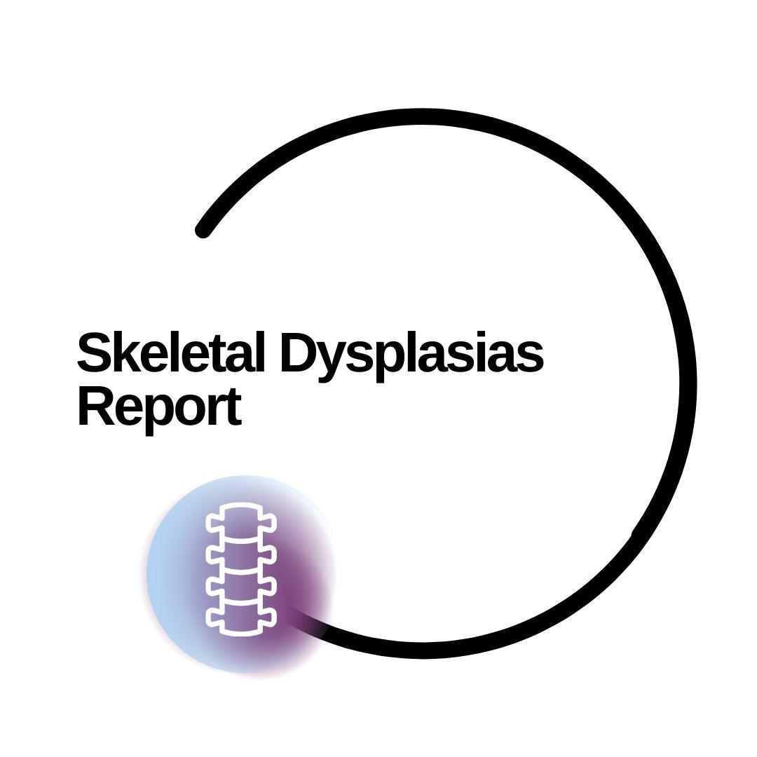Skeletal Dysplasias Report